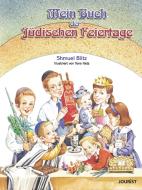 Mein Buch der jüdischen Feiertage di Blitz Shmuel edito da Jourist Verlag GmbH