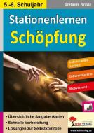 Kohls Stationenlernen Schöpfung / Sekundarstufe di Stefanie Kraus edito da Kohl Verlag