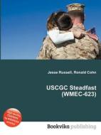 Uscgc Steadfast (wmec-623) edito da Book On Demand Ltd.