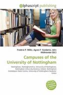 Campuses of the University of Nottingham edito da Alphascript Publishing
