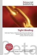 Tight Binding edito da Betascript Publishers