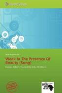 Weak In The Presence Of Beauty (song) edito da Crypt Publishing