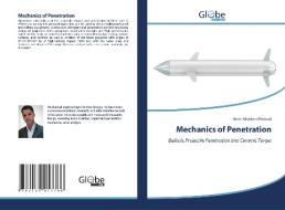Mechanics Of Penetration di Moslemi Petrudi Amin Moslemi Petrudi edito da KS OmniScriptum Publishing