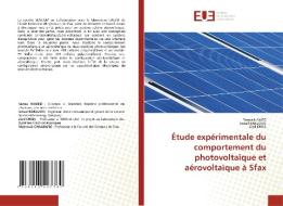 Étude expérimentale du comportement du photovoltaïque et aérovoltaïque à Sfax di Samia Hamed, Ismail Baklouti, Zied Driss edito da Éditions universitaires européennes