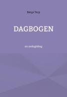 Dagbogen di Børge Terp edito da Books on Demand