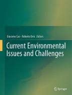 Current Environmental Issues and Challenges edito da Springer-Verlag GmbH