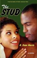 The Stud di K. Sean Harris edito da Lmh Publishing