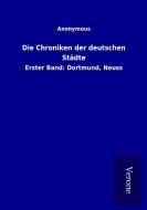 Die Chroniken der deutschen Städte di Ohne Autor edito da TP Verone Publishing