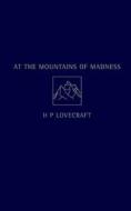 At The Mountains Of Madness di H. P. Lovecraft edito da Harpercollins Publishers
