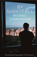 By Nightfall di Michael Cunningham edito da HarperCollins Publishers