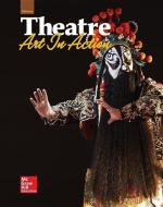 Glencoe Theatre: Art in Action, Student Edition di Mcgraw-Hill edito da GLENCOE SECONDARY