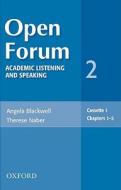 Open Forum 2 Cassettes: Academic Listening and Speaking di Angela Blackwell, Therese Nabe edito da Oxford University Press, USA