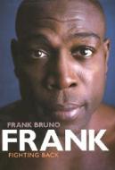 Frank di Frank Bruno, Kevin Mitchell edito da Vintage Publishing