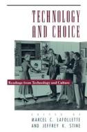 Technology & Choice (Paper) di Lafollette edito da University of Chicago Press