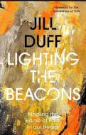 Lighting The Beacons di The Rt Revd Dr Jill Duff edito da SPCK Publishing