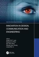 Innovation In Design, Communication And Engineering edito da Taylor & Francis Ltd