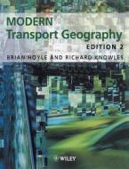 Modern Transport Geography 2 Rev di Hoyle, Knowles edito da John Wiley & Sons
