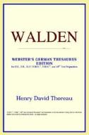 Walden (webster's German Thesaurus Edition) di Icon Reference edito da Icon Health