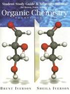 Organic Chemistry di Christopher Foote, Brent Iverson, William Henry Brown edito da Cengage Learning, Inc