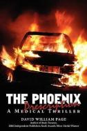 The Phoenix Prescription di David William Page edito da iUniverse