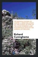 The broken sword of Ulster di Richard Cuninghame edito da Trieste Publishing