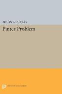 Pinter Problem di Austin E. Quigley edito da Princeton University Press