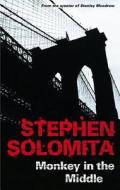 Monkey in the Middle di Stephen Solomita edito da Severn House Publishers