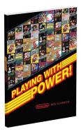 PLAYING W/POWER NINTENDO NES C di Garitt Rocha, Nick von Esmarch edito da PRIMA GAMES
