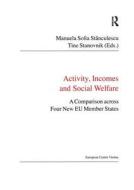 Activity, Incomes and Social Welfare di Manuela Sofia Stanculescu edito da Routledge