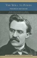 The Will To Power di Friedrich Wilhelm Nietzsche edito da Barnes & Noble Inc
