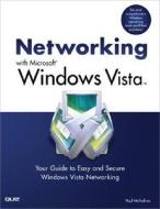 Networking with Microsoft Windows Vista di Paul McFedries edito da Pearson Education (US)
