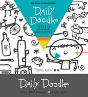 2012 Daily Calendar: Daily Doodle di Taro Gomi edito da Chronicle Books