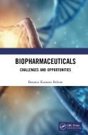 Biopharmaceuticals di Basanta Kumar Behera edito da Taylor & Francis Inc