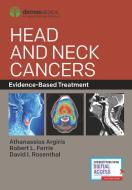 Head and Neck Cancers: Evidence-Based Treatment edito da DEMOS HEALTH