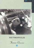 "metropolis" di Thomas Elsaesser edito da British Film Institute