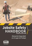 Jobsite Safety Handbook, Fourth Edition di Nahb Labor Safety &. Health Services edito da BUILDERBOOKS