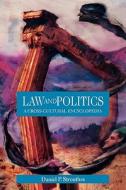 Law And Politics di Daniel P. Strouthes edito da Abc-clio Ltd