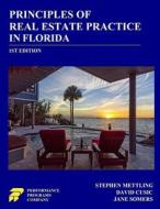 Principles of Real Estate Practice in Florida di Stephen Mettling, David Cusic, Jane Somers edito da Performance Programs Company LLC