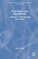 Tom Peters And Management di David Collins edito da Taylor & Francis Ltd