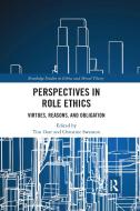 Perspectives In Role Ethics edito da Taylor & Francis Ltd