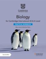 Cambridge International As & A Level Biology Practical Workbook di Mary Jones, Matthew Parkin edito da Cambridge University Press