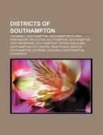 Districts Of Southampton: Thornhill, Sou di Books Llc edito da Books LLC, Wiki Series