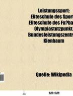 Leistungssport di Quelle Wikipedia edito da Books LLC, Reference Series