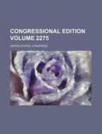 Congressional Edition Volume 2275 di United States Congress edito da Rarebooksclub.com