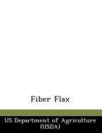 Fiber Flax edito da Bibliogov
