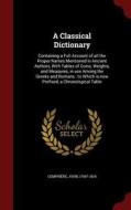 A Classical Dictionary di John Lempriere edito da Andesite Press