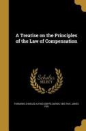 TREATISE ON THE PRINCIPLES OF di James Fox edito da WENTWORTH PR