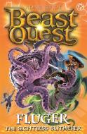 Beast Quest: Fluger the Sightless Slitherer di Adam Blade edito da Hachette Children's Group