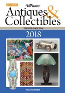 Warman's Antiques & Collectibles 2018 di Noah Fleisher edito da KRAUSE PUBN INC