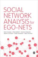 Social Network Analysis for Ego-Nets di Nick Crossley, Elisa Bellotti, Gemma Edwards, Martin G. Everett, Johan Koskinen, Mark Tranmer edito da SAGE Publications Ltd